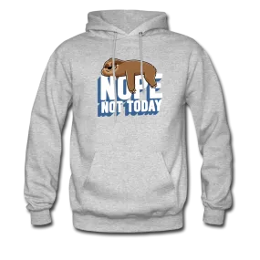 Nope, Not Today Lazy Sloth Hoodie